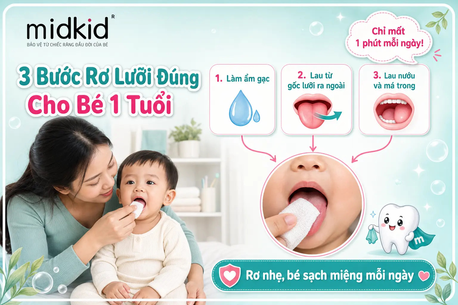 3 bước rơ lưỡi đúng cho bé 1 tuổi