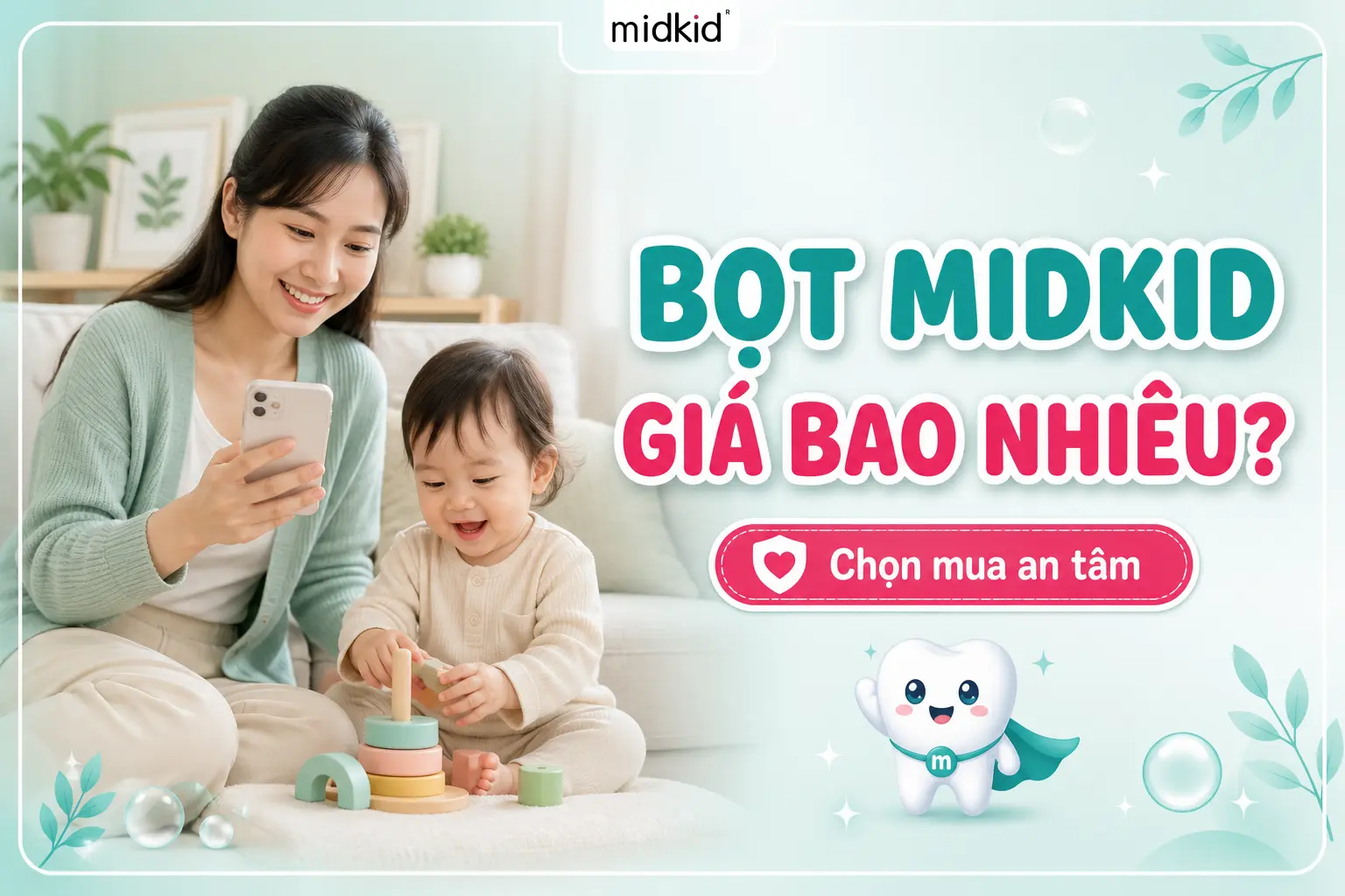 Bọt Midkid Giá Bao Nhiêu? Bảng Giá Và Cách Chọn Mua