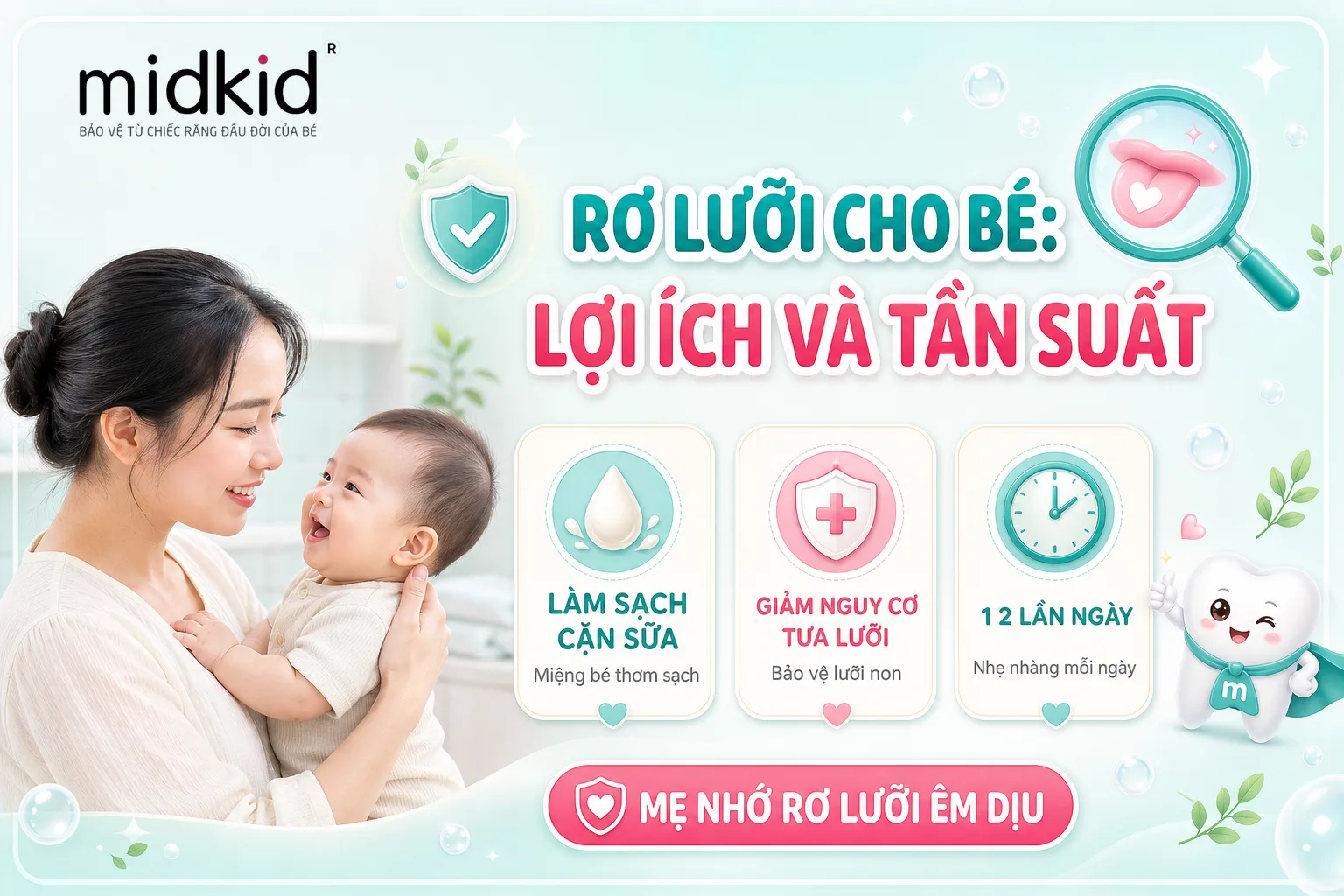 Rơ lưỡi cho bé: lợi ích và tần suất