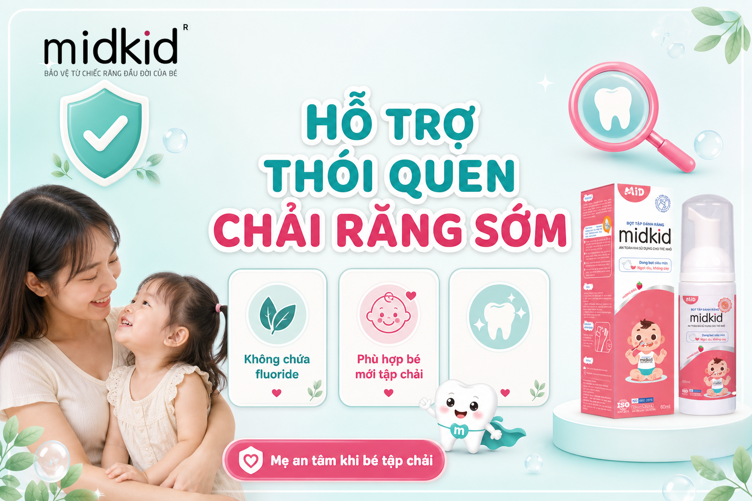 Hỗ trợ thói quen chải răng sớm không fluoride
