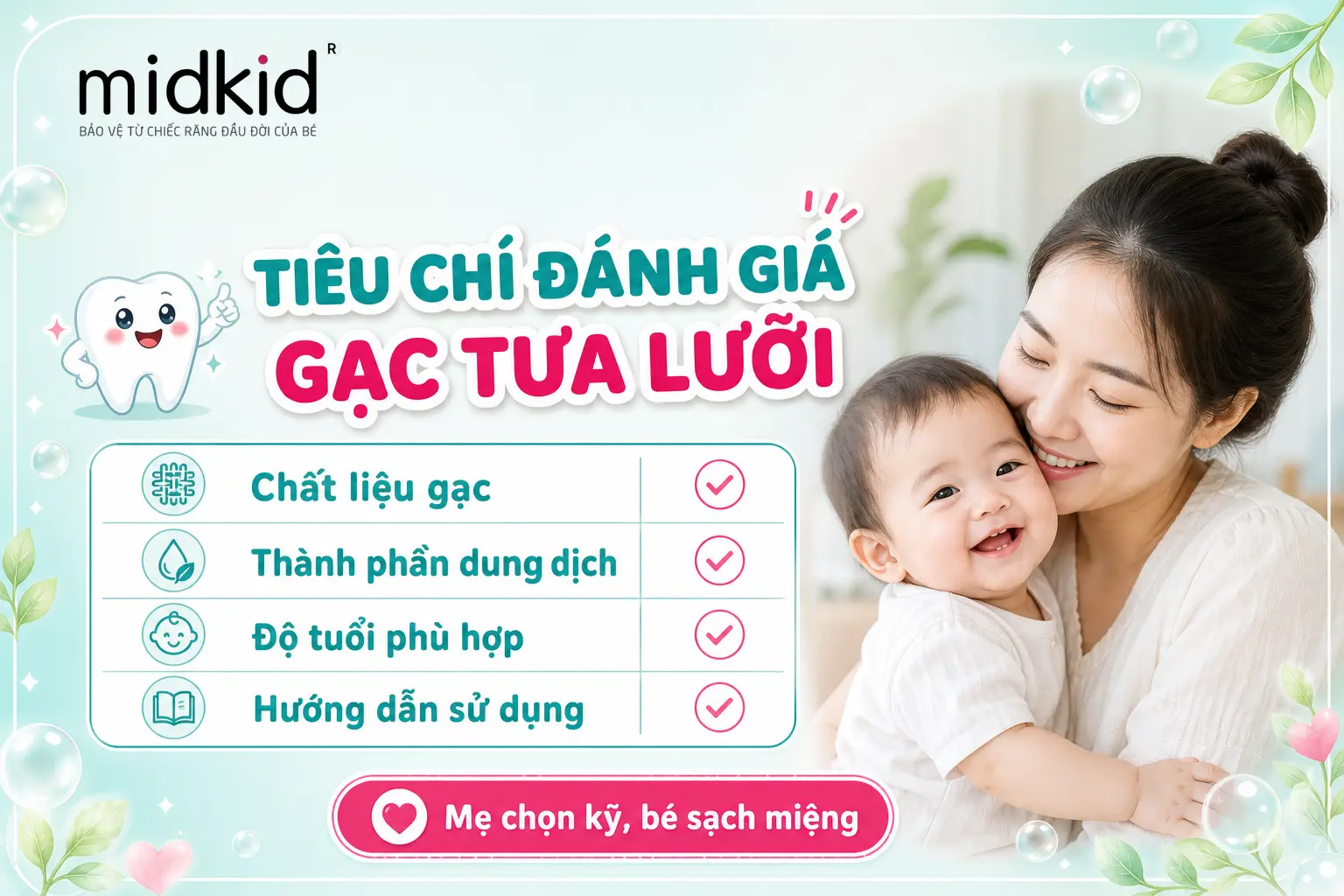 Tiêu chí đánh giá gạc tưa lưỡi cho bé
