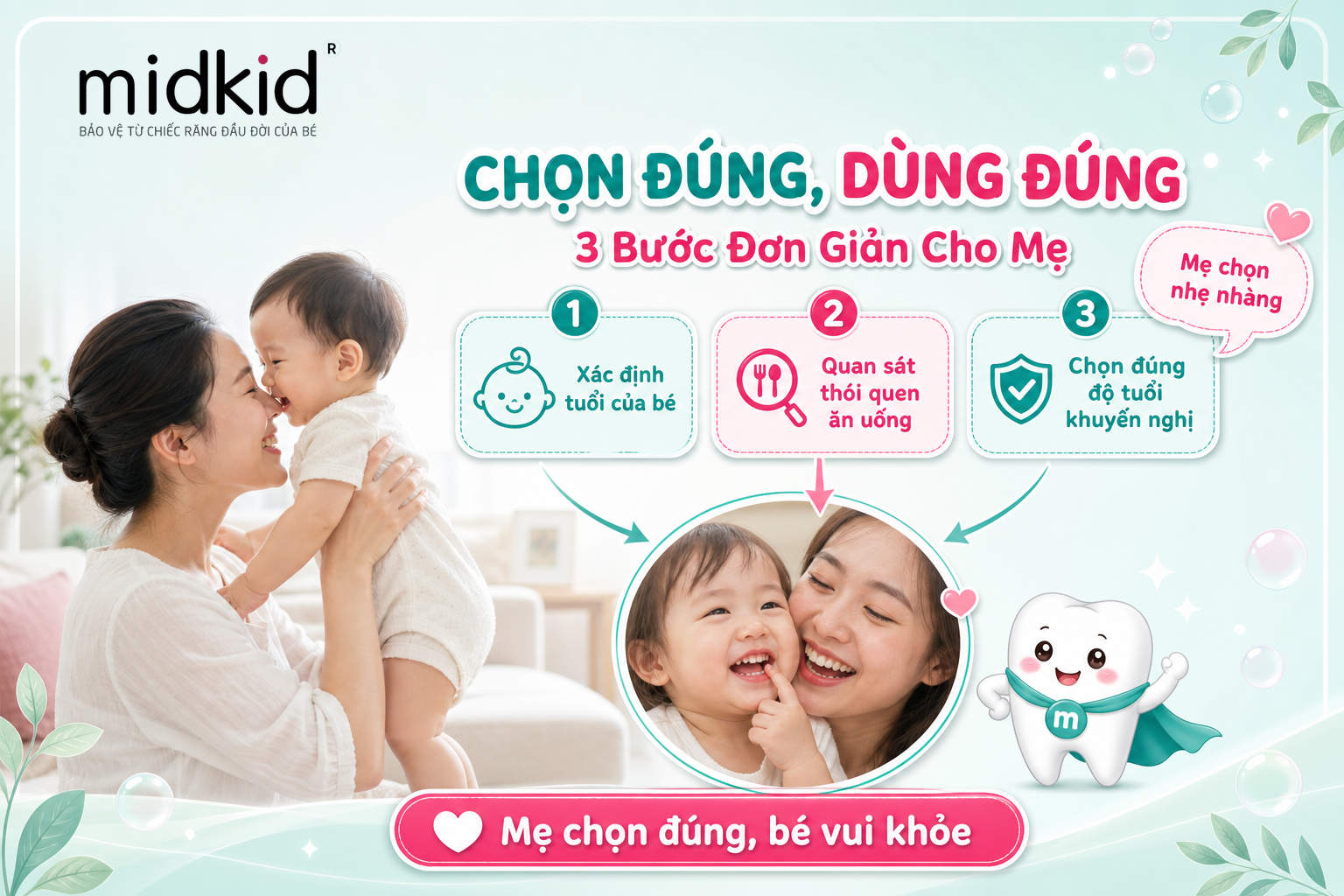 Chọn đúng, dùng đúng, 3 bước đơn giản để mẹ chọn Midkid A+ hoặc 1+ phù hợp