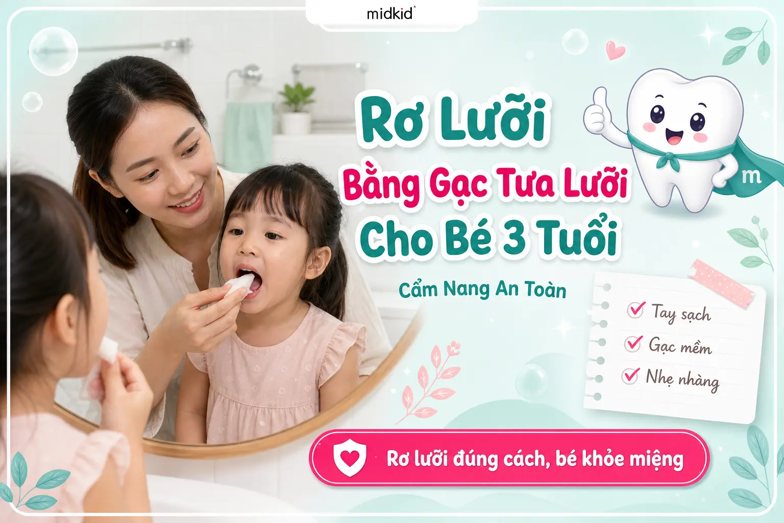 rơ lưỡi bằng gạc tưa lưỡi cho bé 3 tuổi: Cẩm Nang An Toàn