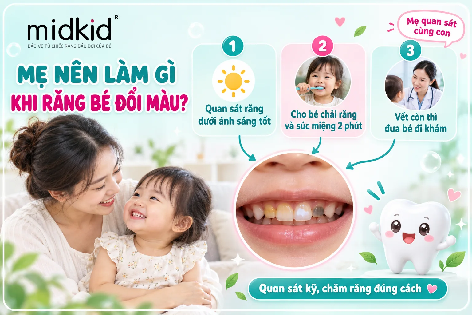 Mẹ nên làm gì khi răng bé đổi màu - 3 bước