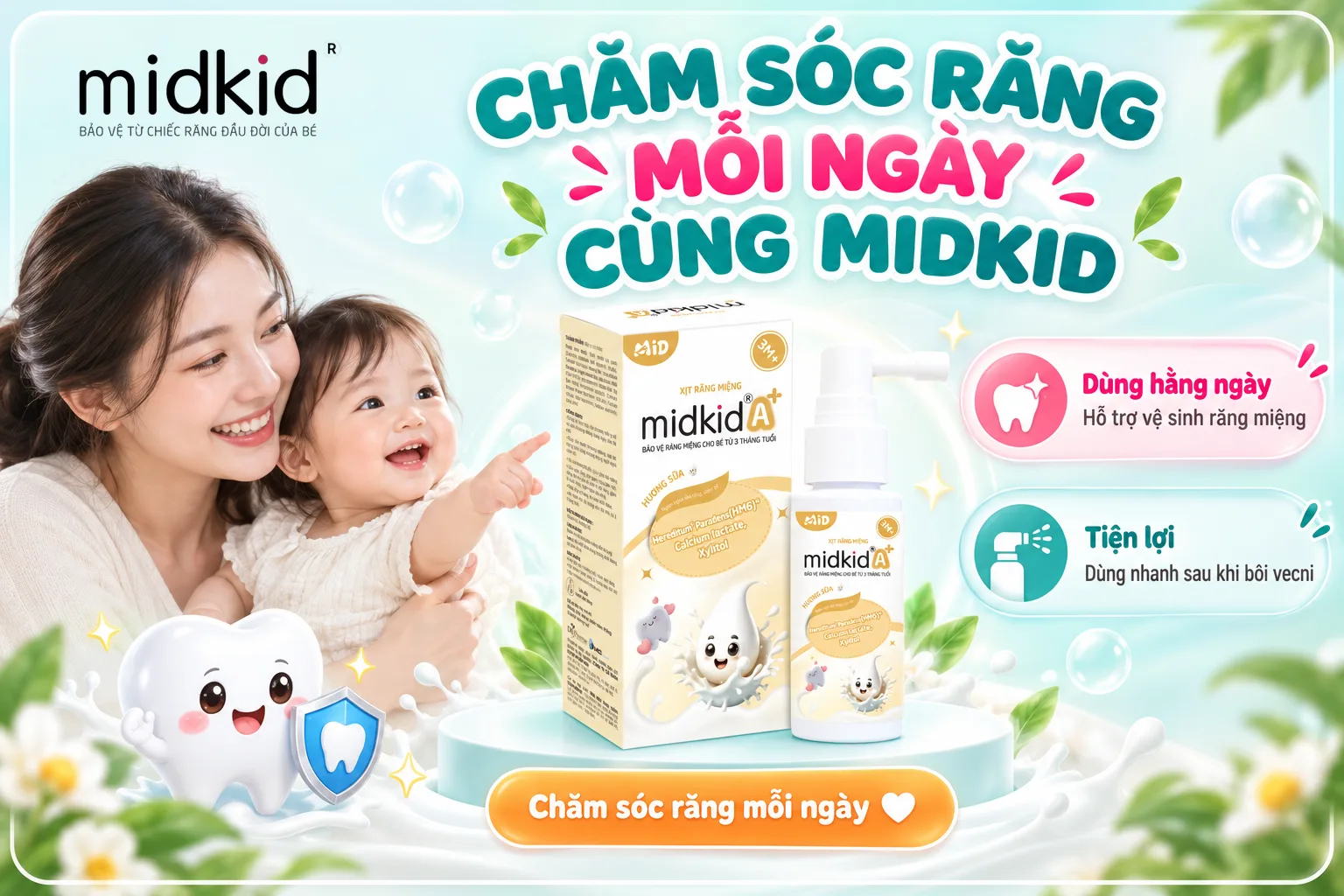 Chăm sóc răng mỗi ngày cùng Xịt Răng Miệng Midkid A+