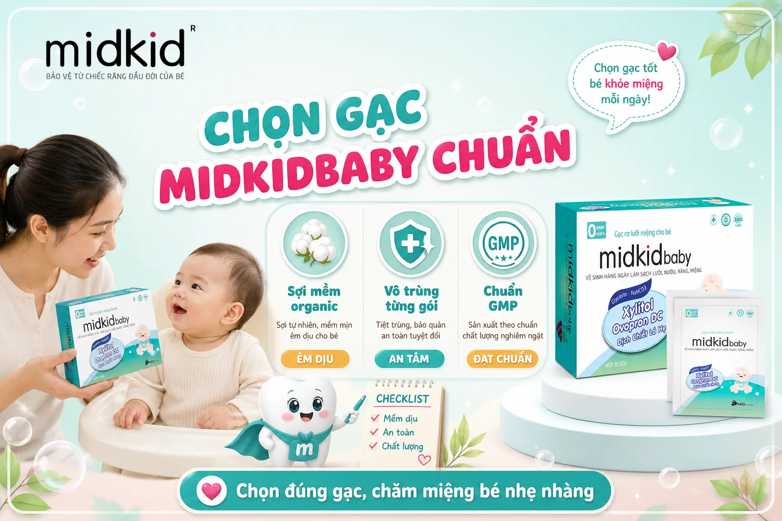 Chọn gạc Midkidbaby chuẩn