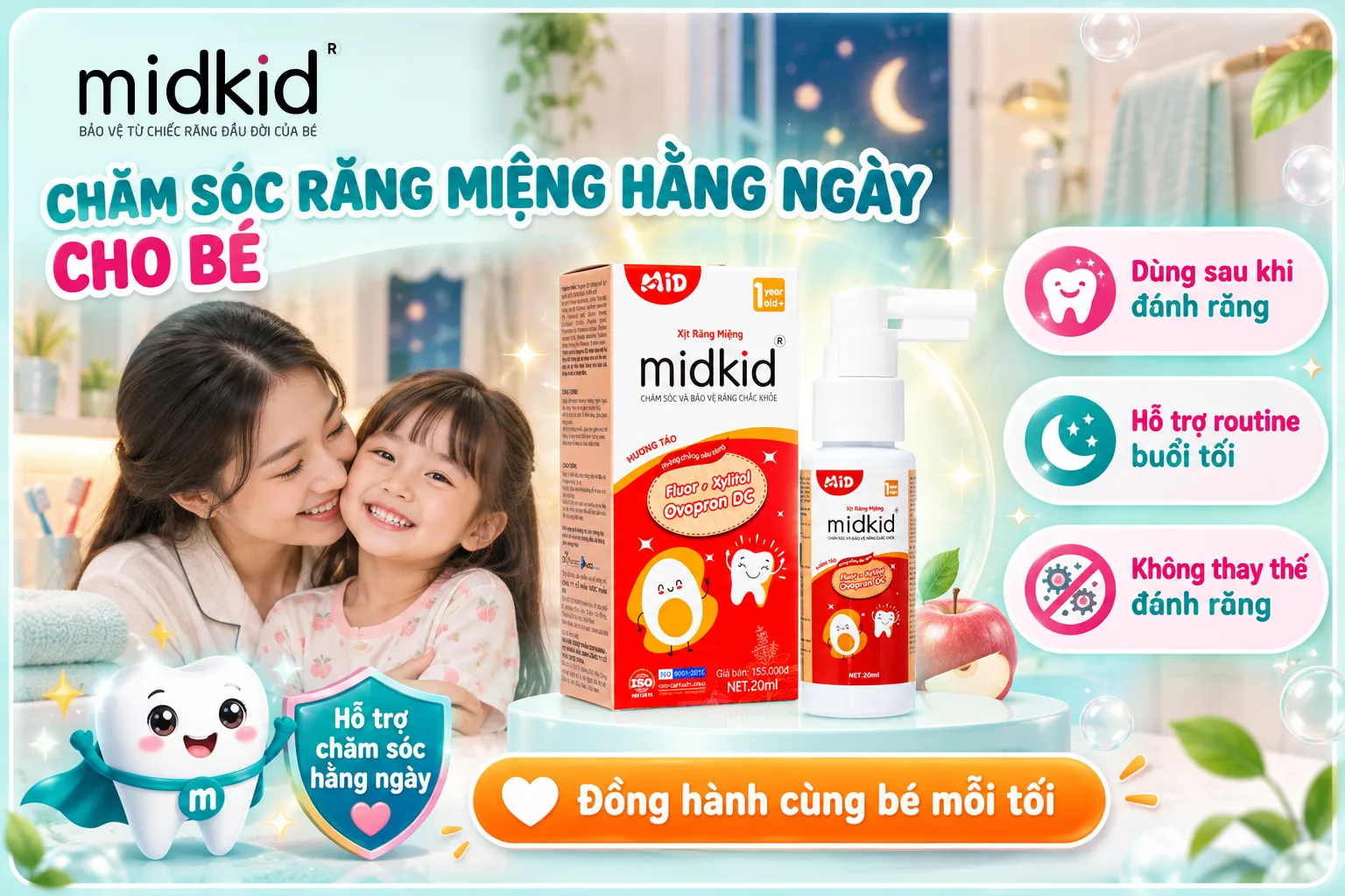 Chăm sóc răng miệng hằng ngày cho bé với Xịt Răng Miệng Midkid 1+