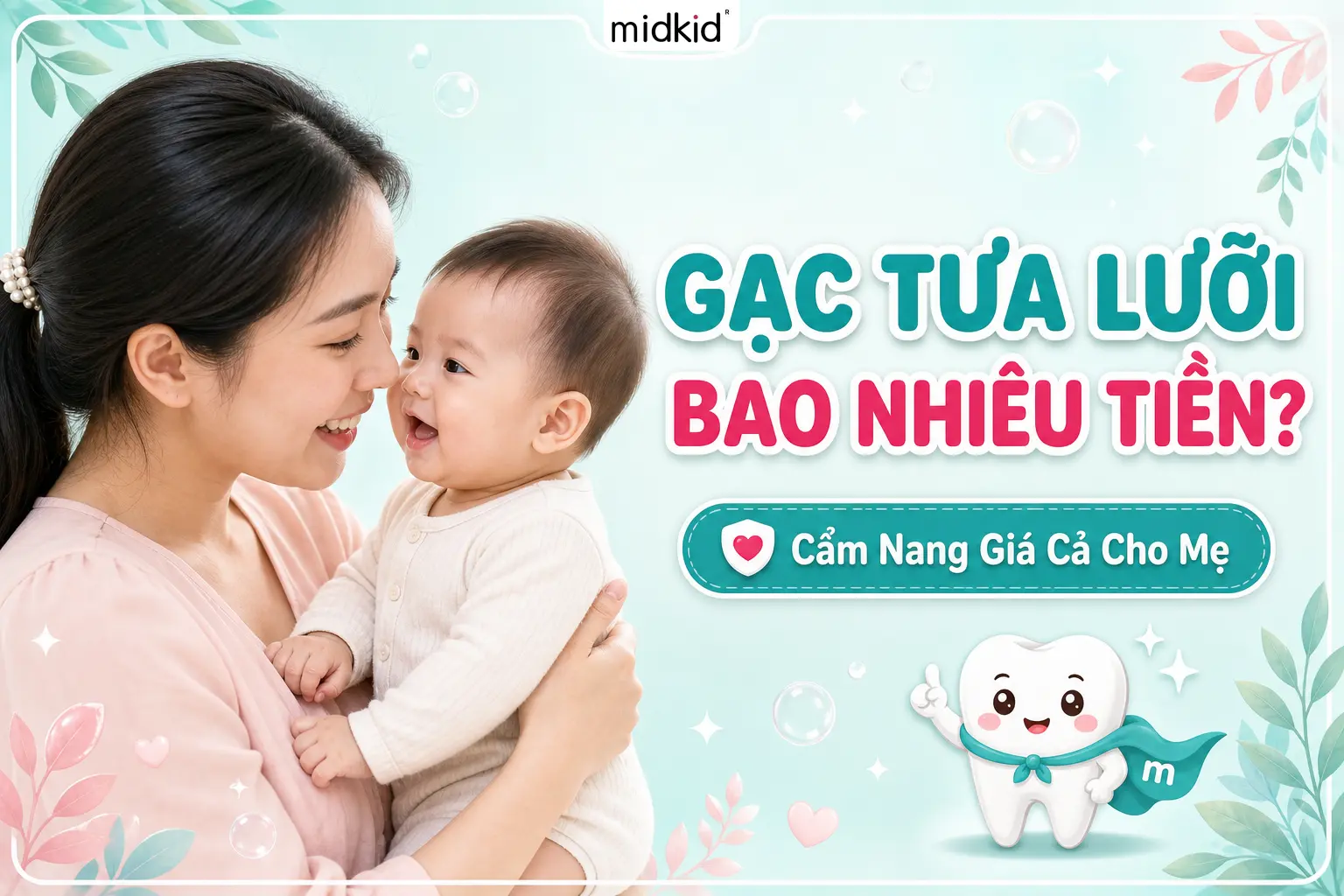 Gạc tưa lưỡi bao nhiêu tiền? Cẩm Nang Giá Cả Cho Mẹ