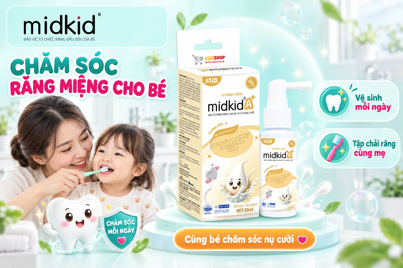 Chăm sóc răng miệng cho bé cùng Xịt Răng Miệng Midkid A+