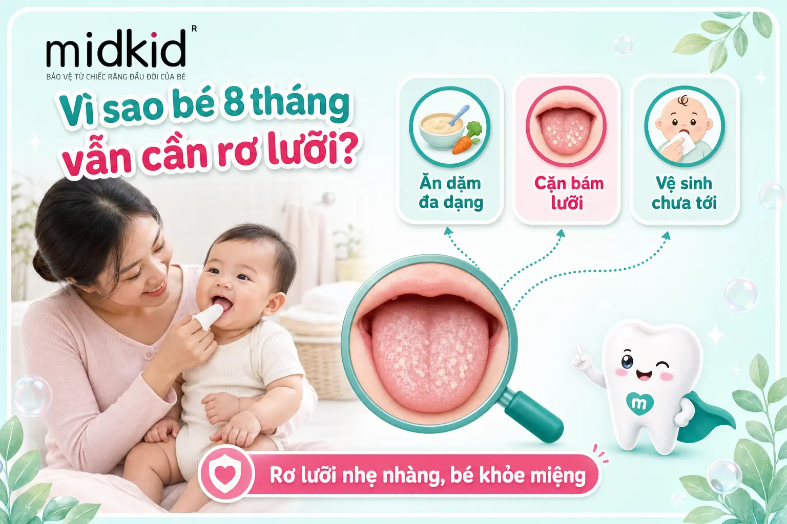 Vì sao bé 8 tháng vẫn cần rơ lưỡi