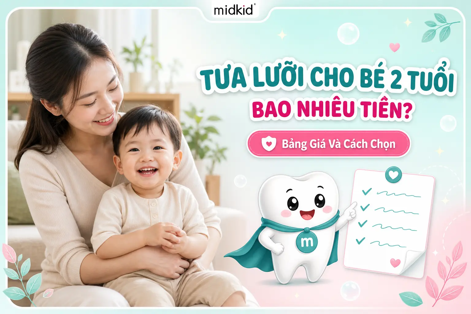 Tưa Lưỡi Cho Bé 2 Tuổi Bao Nhiêu Tiền? Bảng Giá Và Cách Chọn