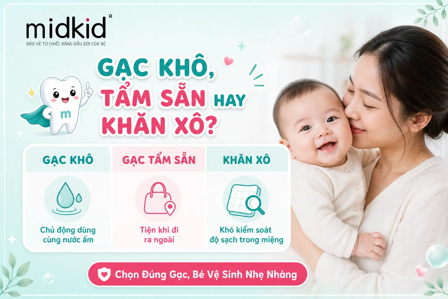 So sánh gạc khô, gạc tẩm sẵn và khăn xô rơ lưỡi cho bé