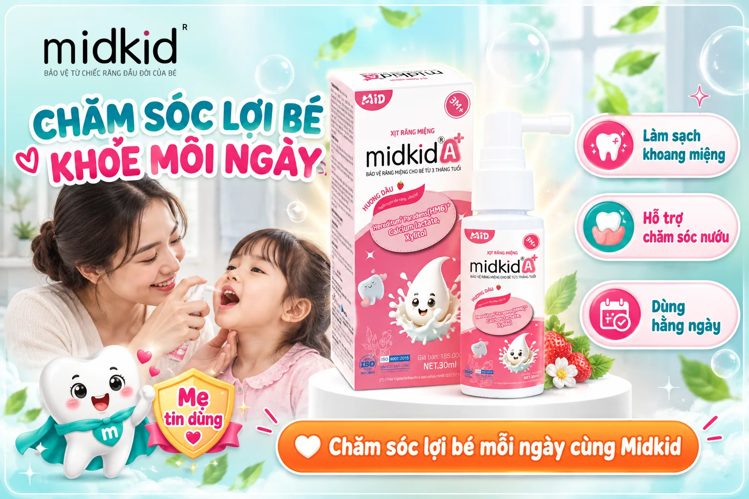 Chăm sóc lợi bé khỏe mỗi ngày với Xịt Răng Miệng Midkid A+