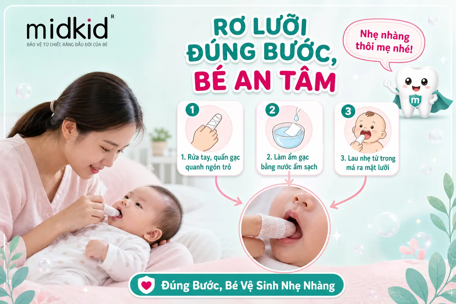 Các bước rơ lưỡi đúng cách cho bé dưới 1 tuổi