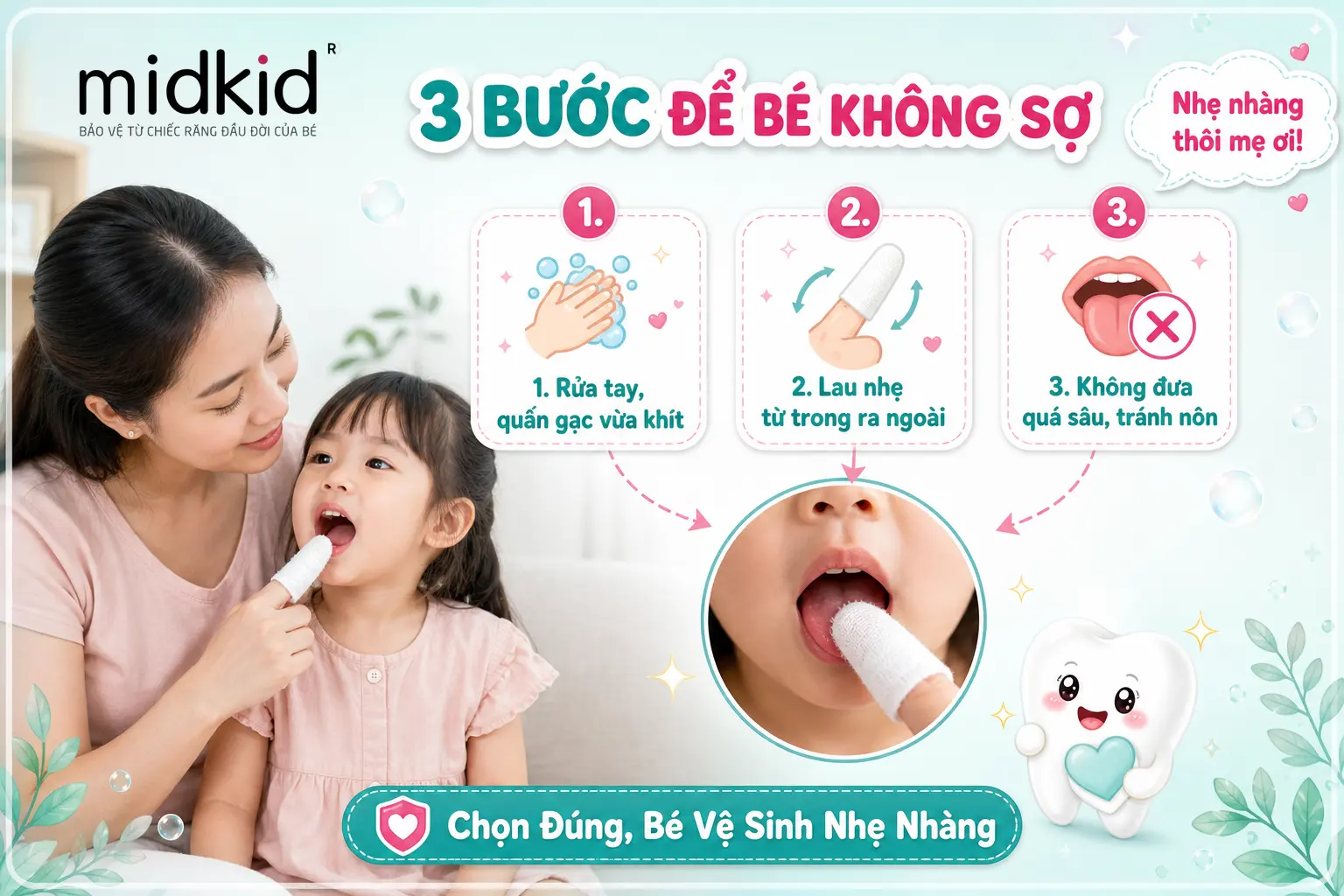 3 bước dùng gạc rơ lưỡi để bé không sợ