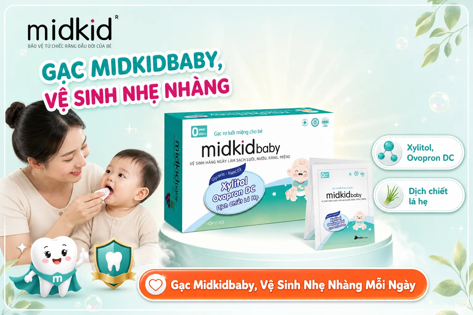 Gạc Midkidbaby vệ sinh nhẹ nhàng cho bé 9 tháng