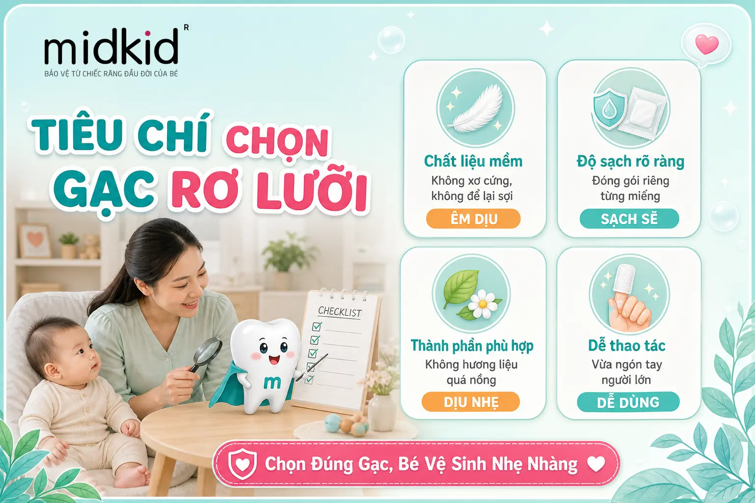 Tiêu chí chọn gạc rơ lưỡi cho bé 6 tháng