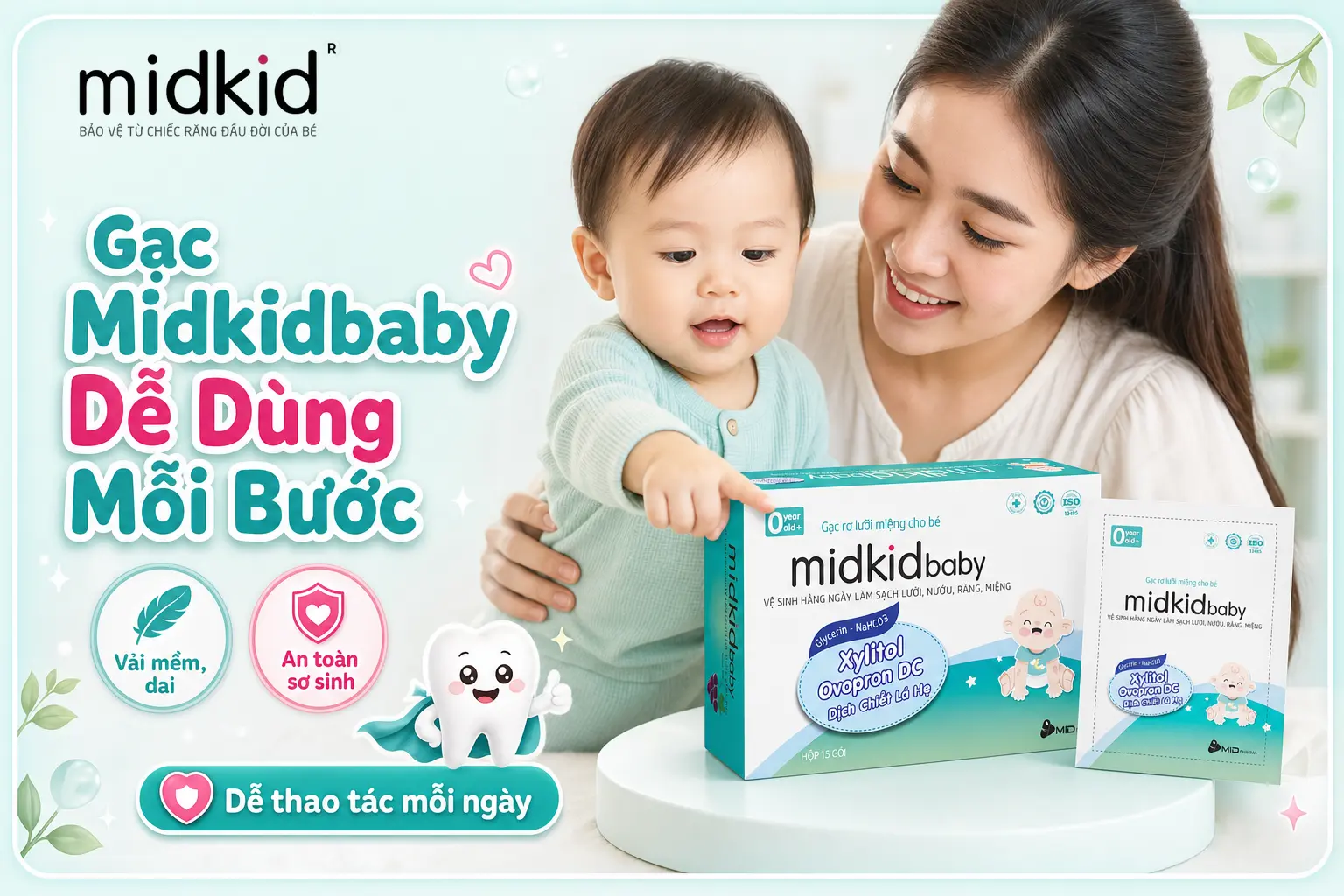 Gạc Midkidbaby dễ dùng mỗi bước