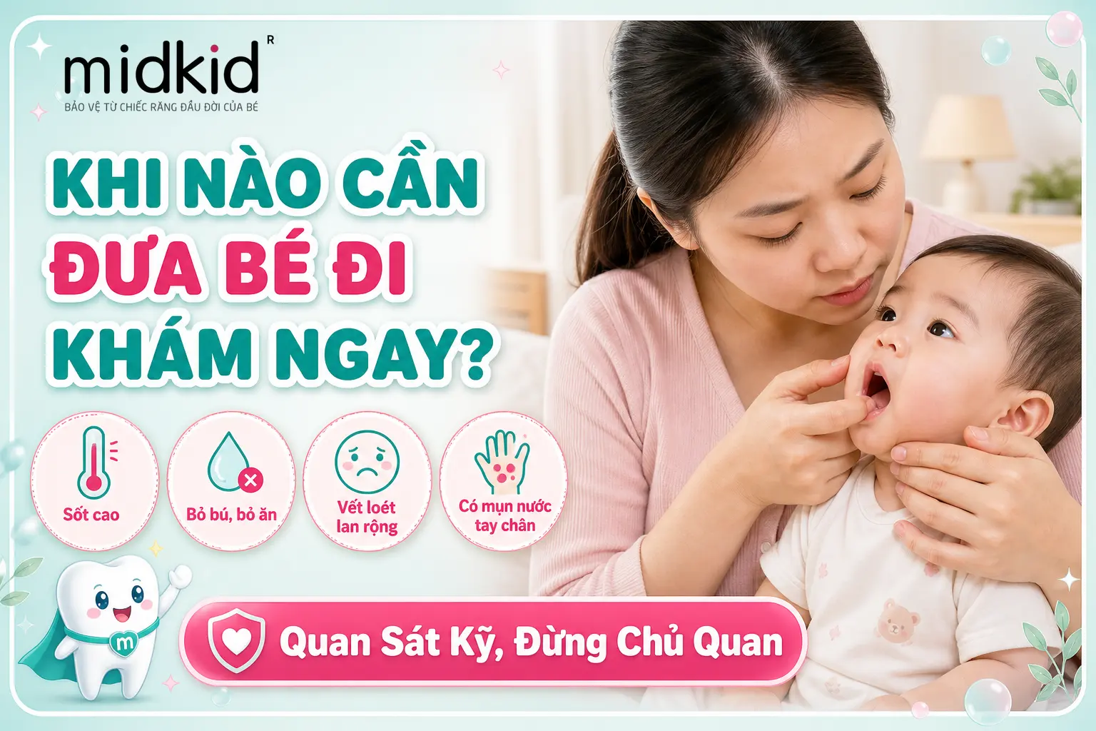 Khi nào cần đưa bé đi khám ngay khi bị loét miệng