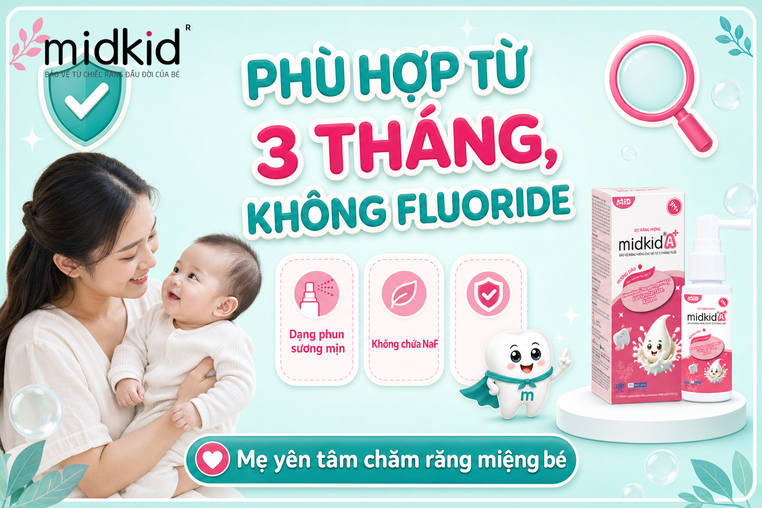 Phù hợp từ 3 tháng, không fluoride