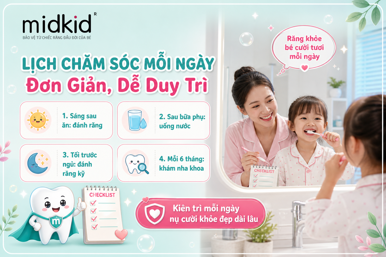 Lịch chăm sóc răng miệng mỗi ngày cho bé, đơn giản dễ duy trì