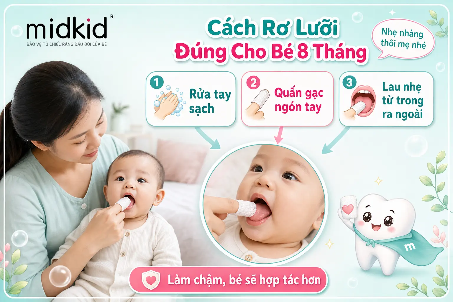 Cách rơ lưỡi đúng cho bé 8 tháng