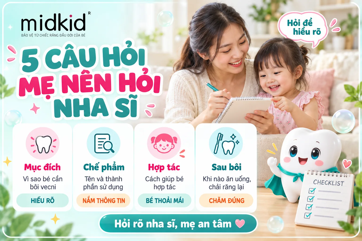 5 câu hỏi mẹ nên hỏi nha sĩ trước khi bôi vecni fluor