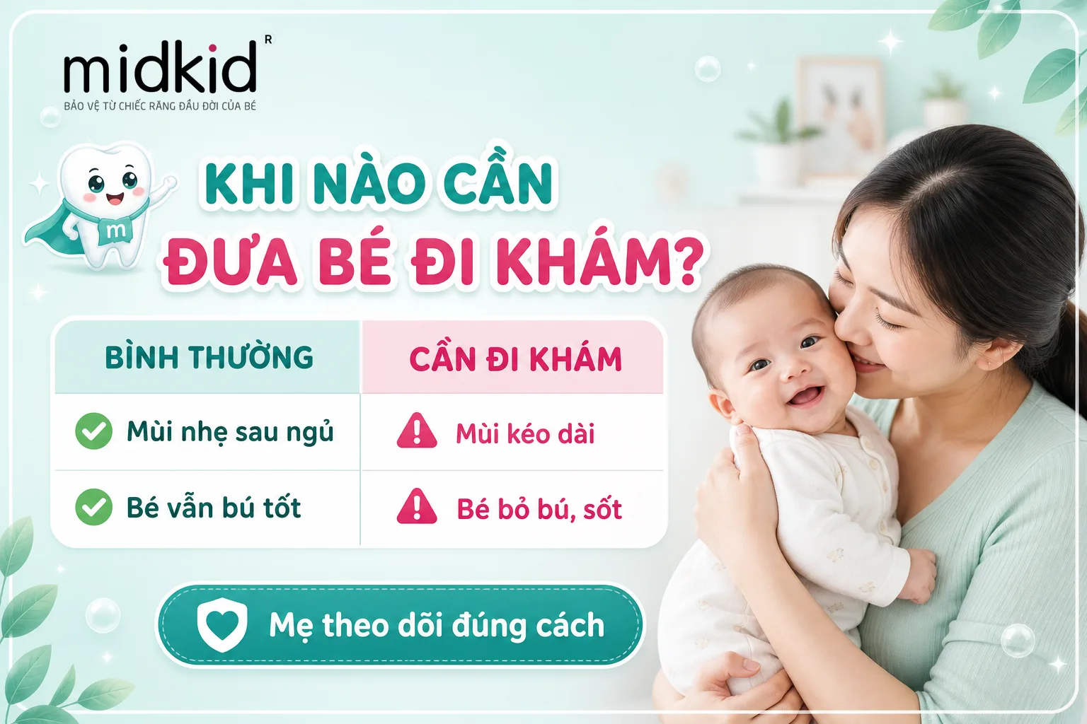 Khi nào cần đưa bé sơ sinh đi khám vì hôi miệng, dấu hiệu bất thường