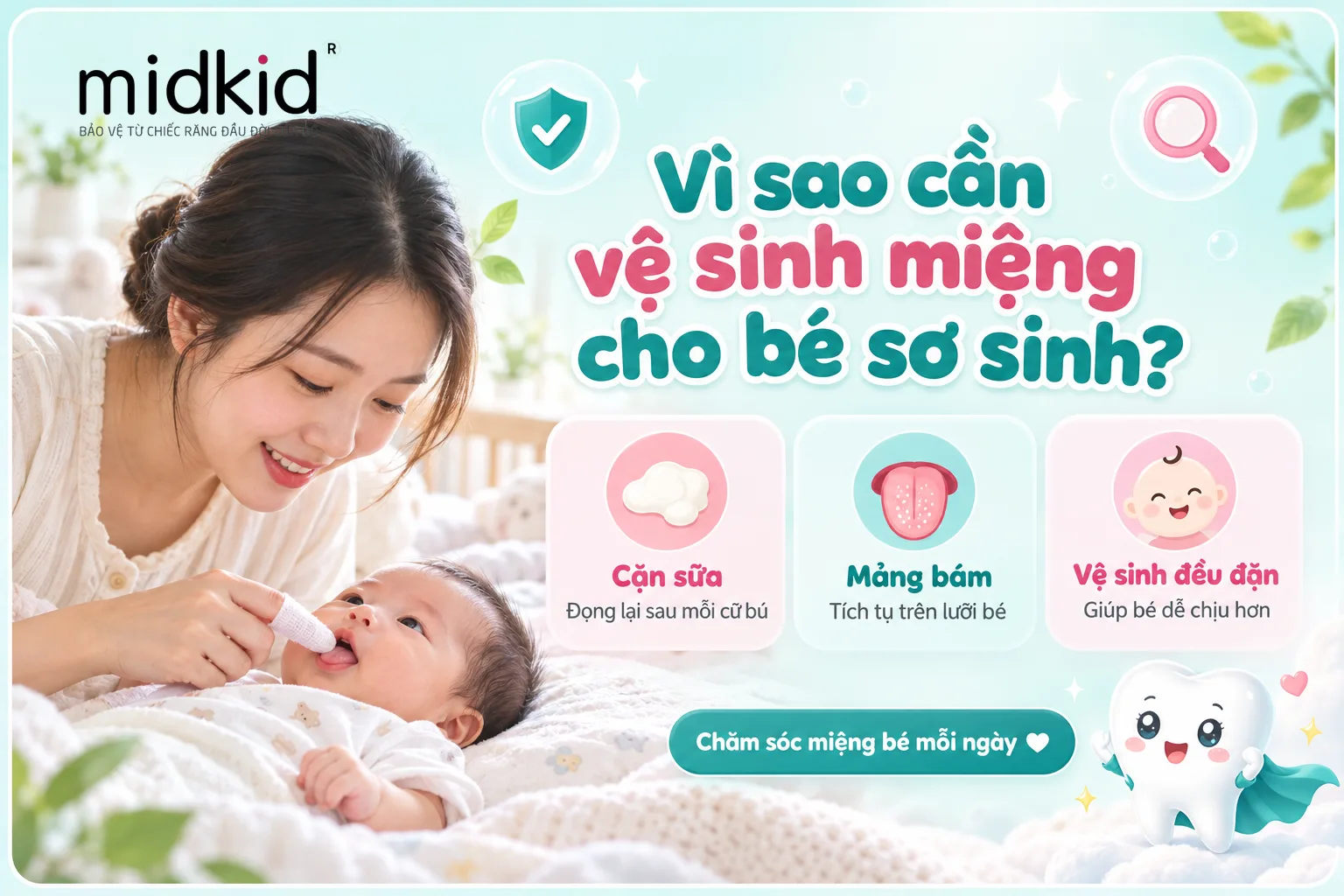 Vì sao cần vệ sinh miệng cho bé sơ sinh - cặn sữa và mảng bám trên lưỡi