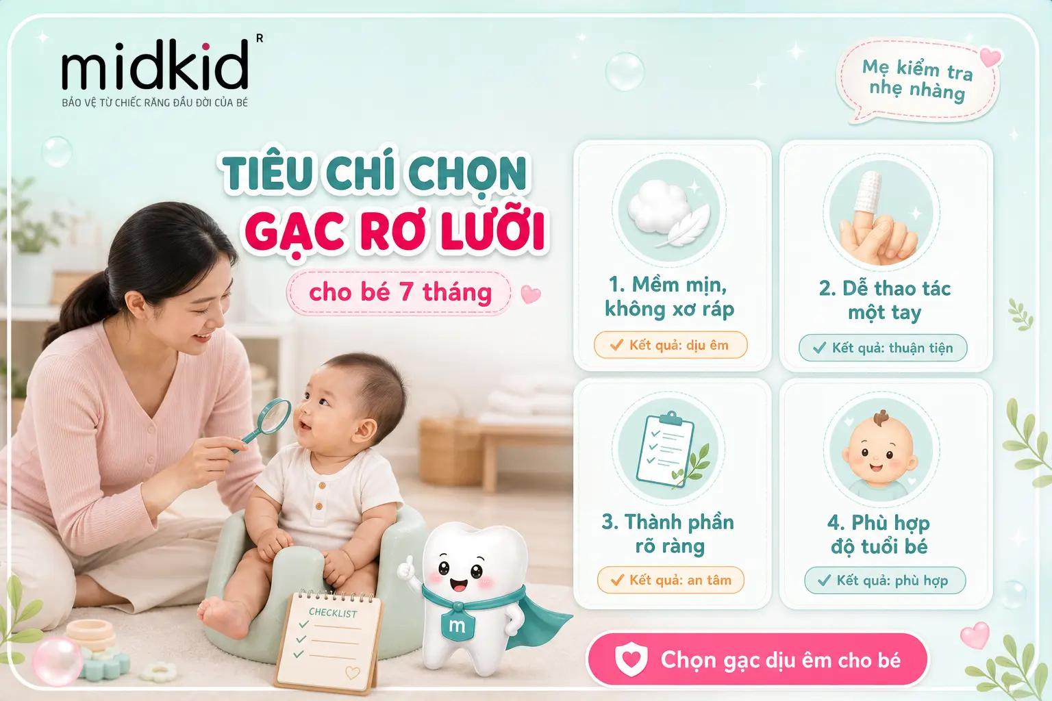 Tiêu chí chọn gạc rơ lưỡi cho bé 7 tháng
