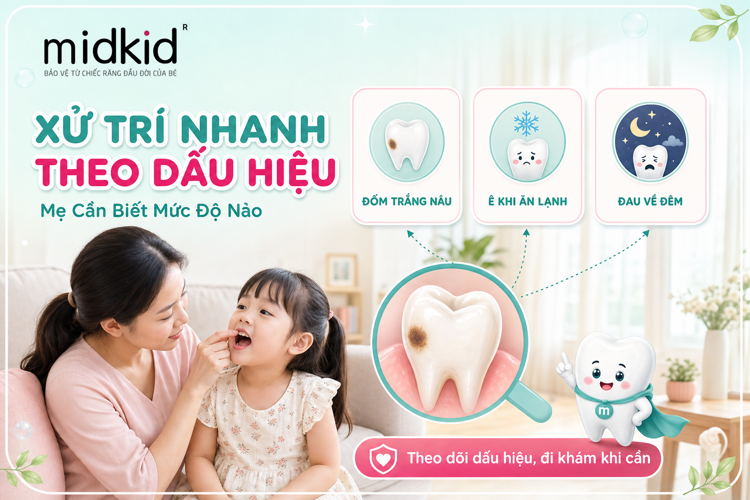 Bảng xử trí nhanh theo dấu hiệu sâu răng do kẹo ở bé
