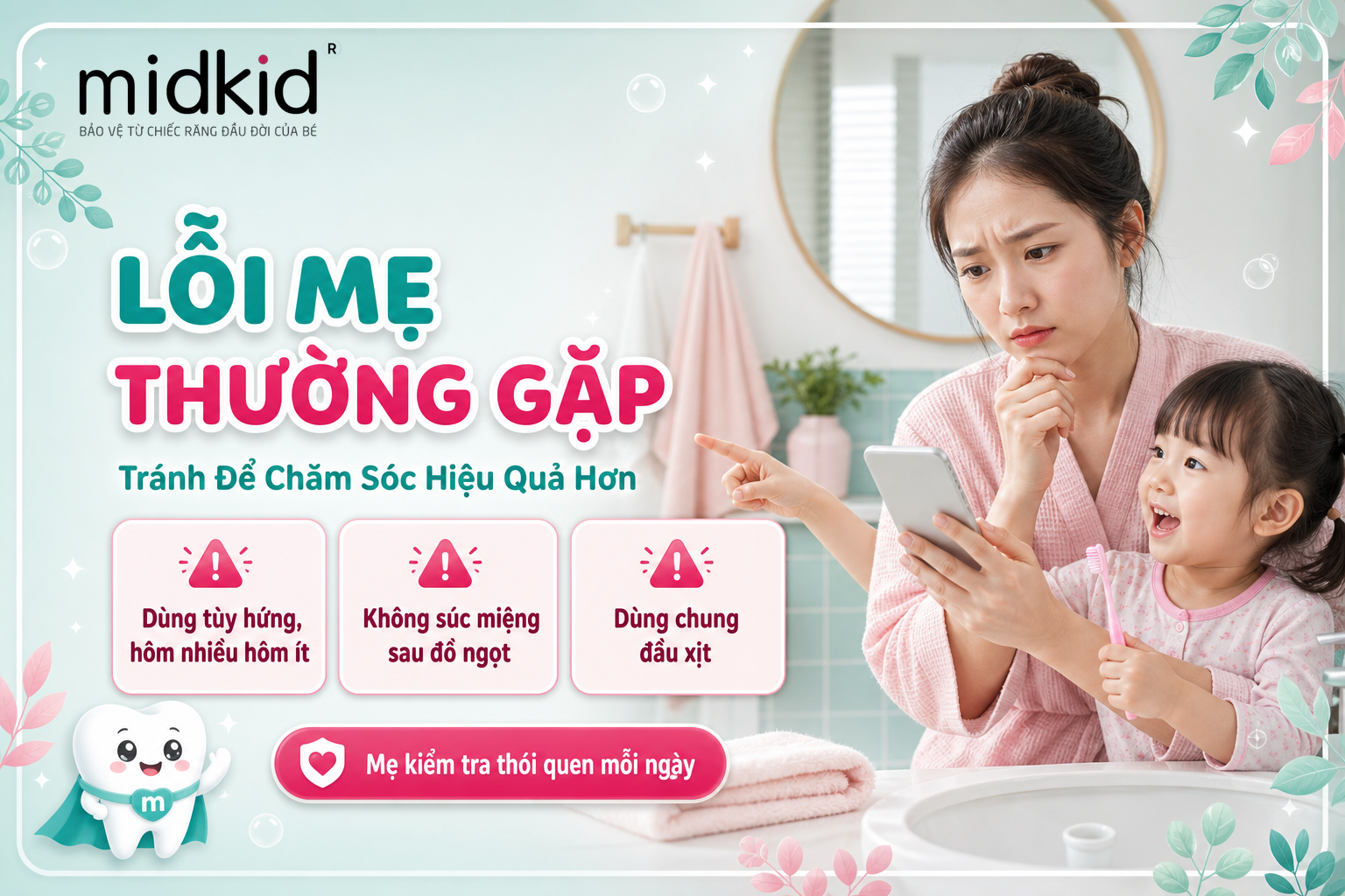 Lỗi mẹ thường gặp khi dùng xịt răng miệng cho bé, tránh để chăm sóc hiệu quả hơn