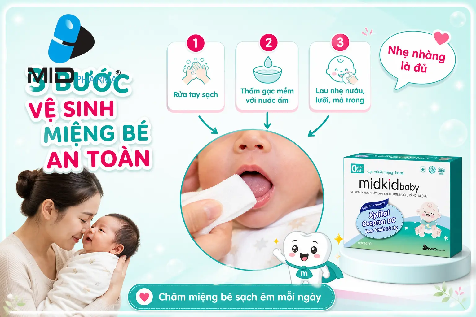 3 bước vệ sinh miệng bé an toàn bằng gạc mềm