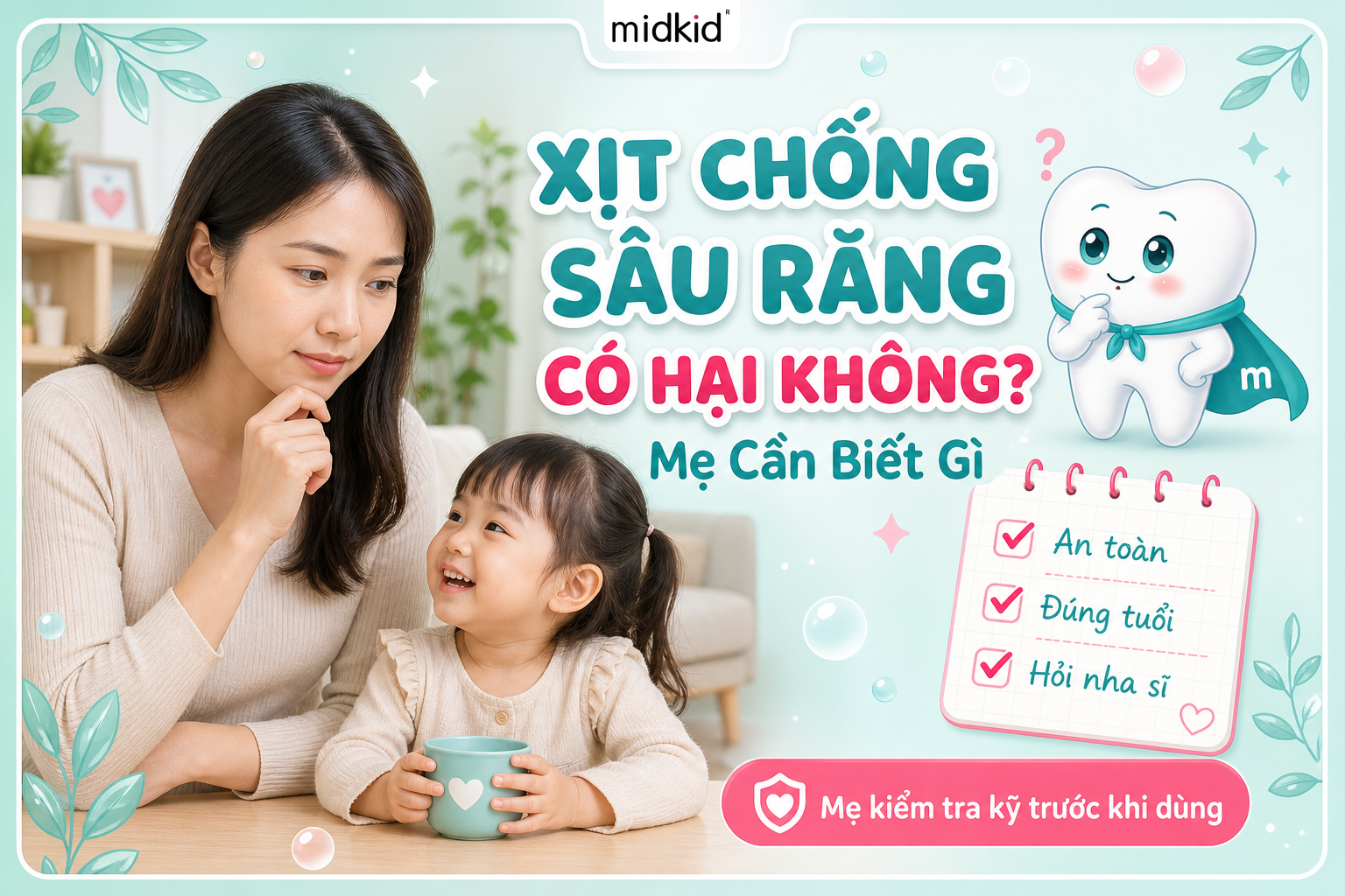 Xịt Chống Sâu Răng Cho Bé Có Hại Không? Mẹ Cần Biết Gì