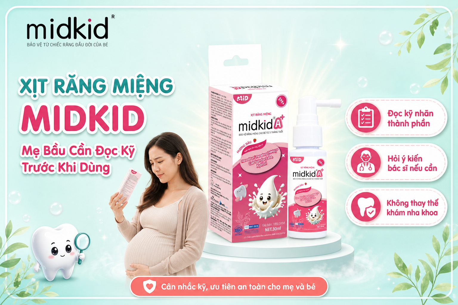 Xịt Răng Miệng Midkid, mẹ bầu cần đọc kỹ nhãn thành phần trước khi dùng