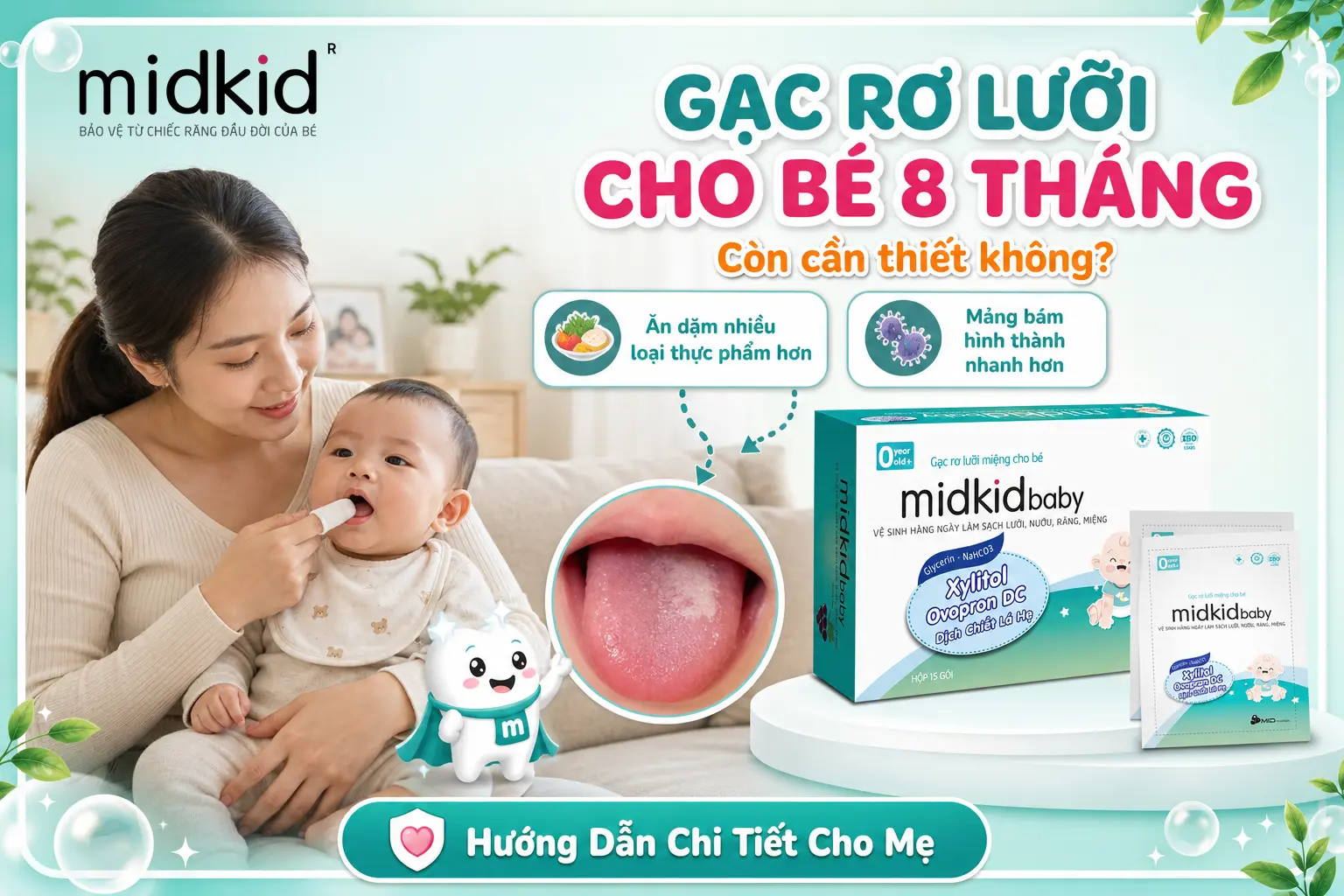 Gạc Rơ Lưỡi Cho Bé 8 Tháng: Cách Chọn Và Dùng An Toàn