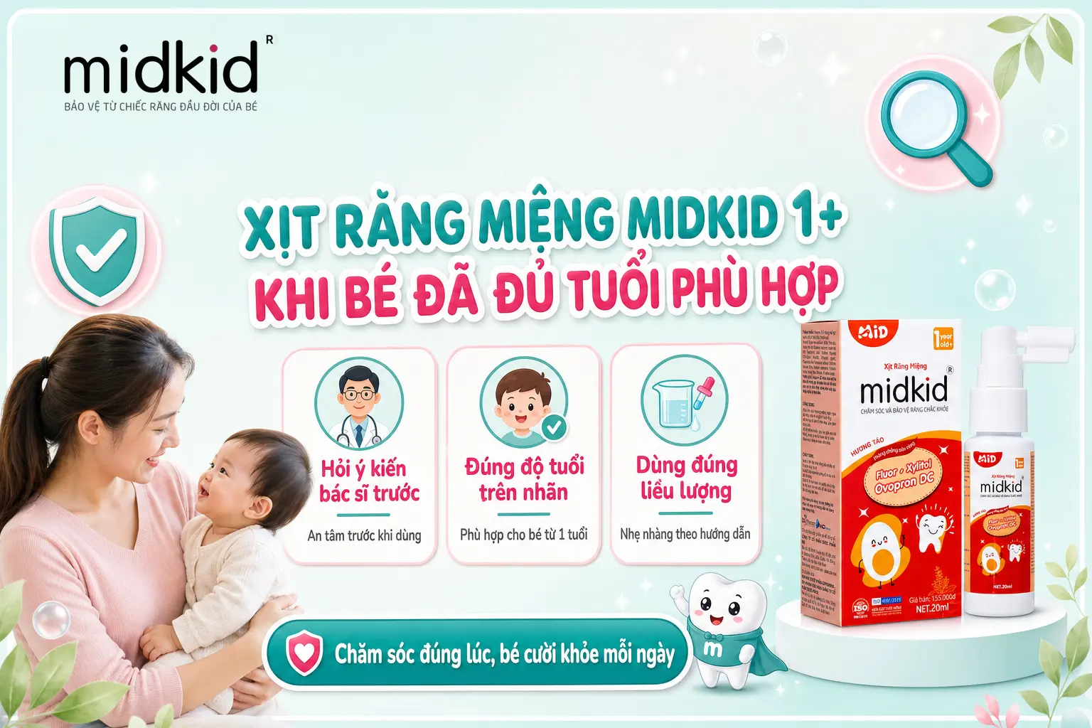 Xịt Răng Miệng Midkid 1+ khi bé đã đủ tuổi phù hợp
