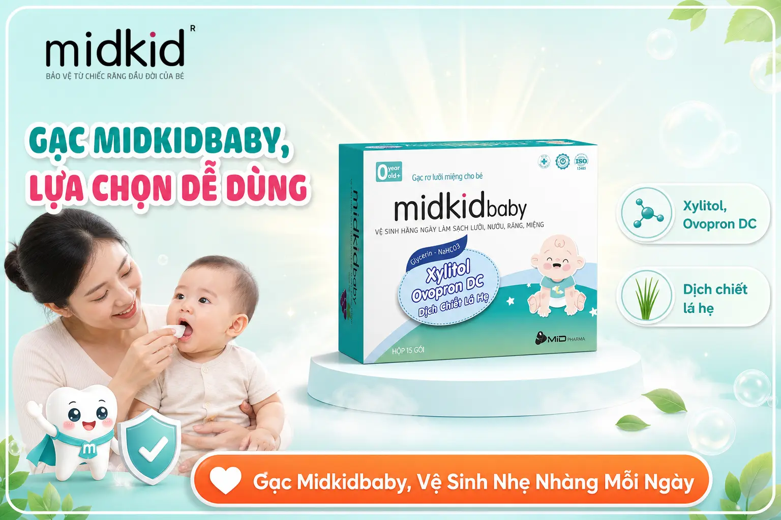 Gạc Midkidbaby, lựa chọn dễ dùng