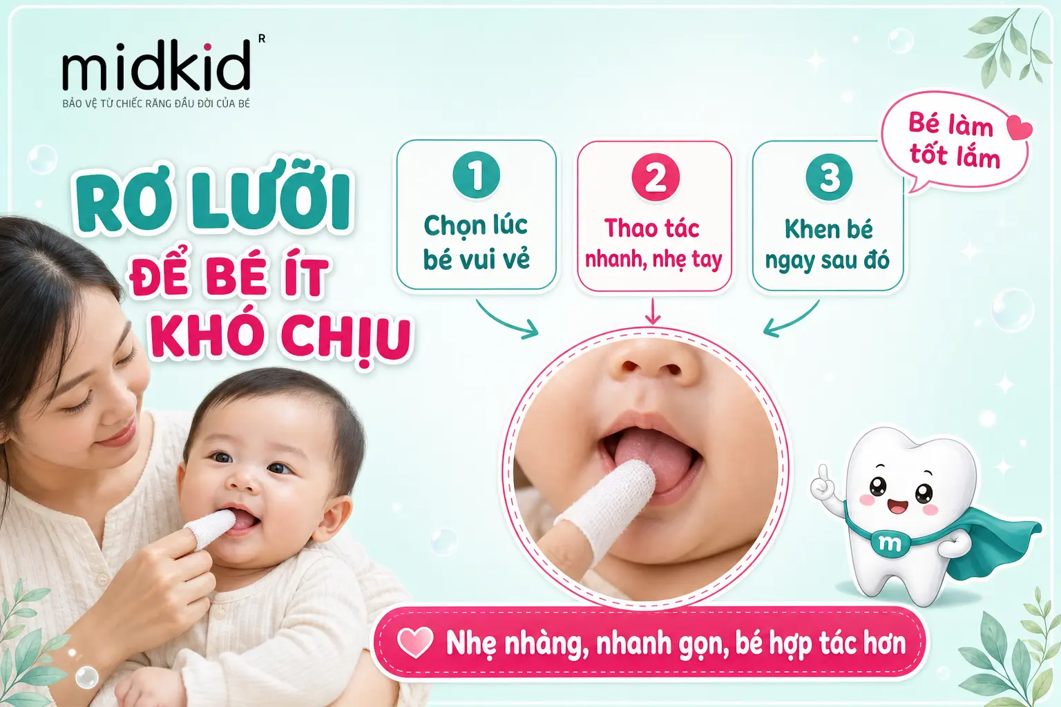 Rơ lưỡi để bé ít khó chịu, 3 bước đơn giản