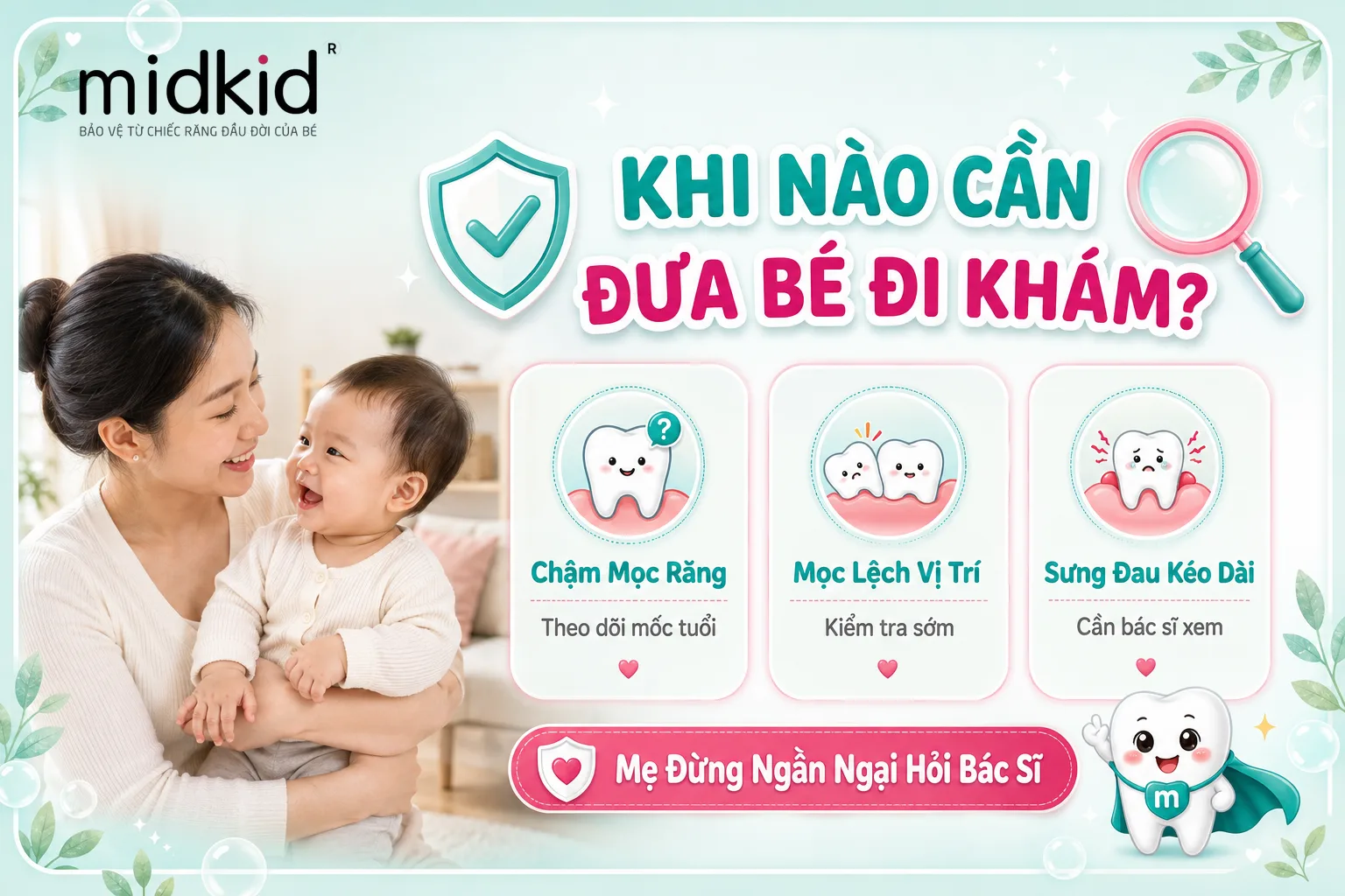 Khi nào cần đưa bé đi khám vì thứ tự mọc răng bất thường