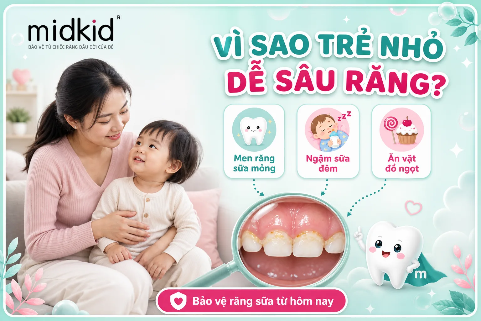 Vì sao trẻ nhỏ dễ sâu răng